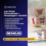 Loja virtual personalizada com hospedagem e domínio